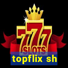 topflix sh